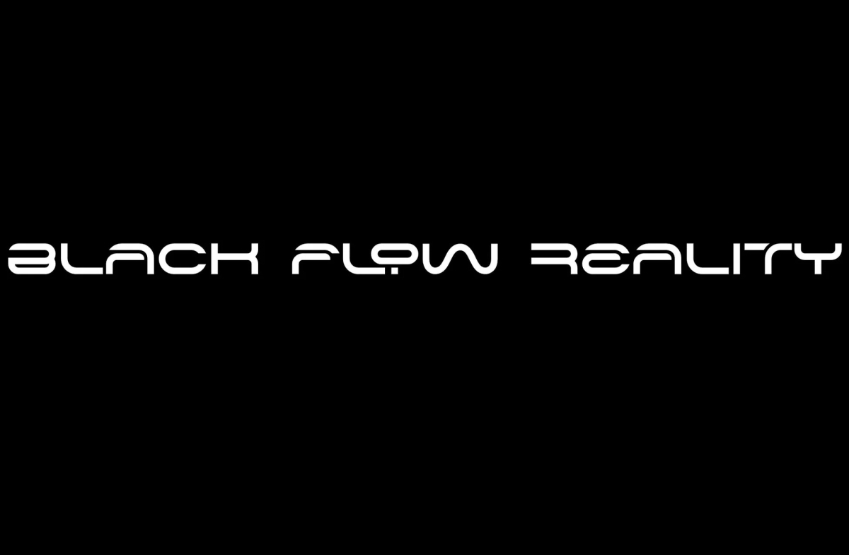 BLACK FLOW REALITY